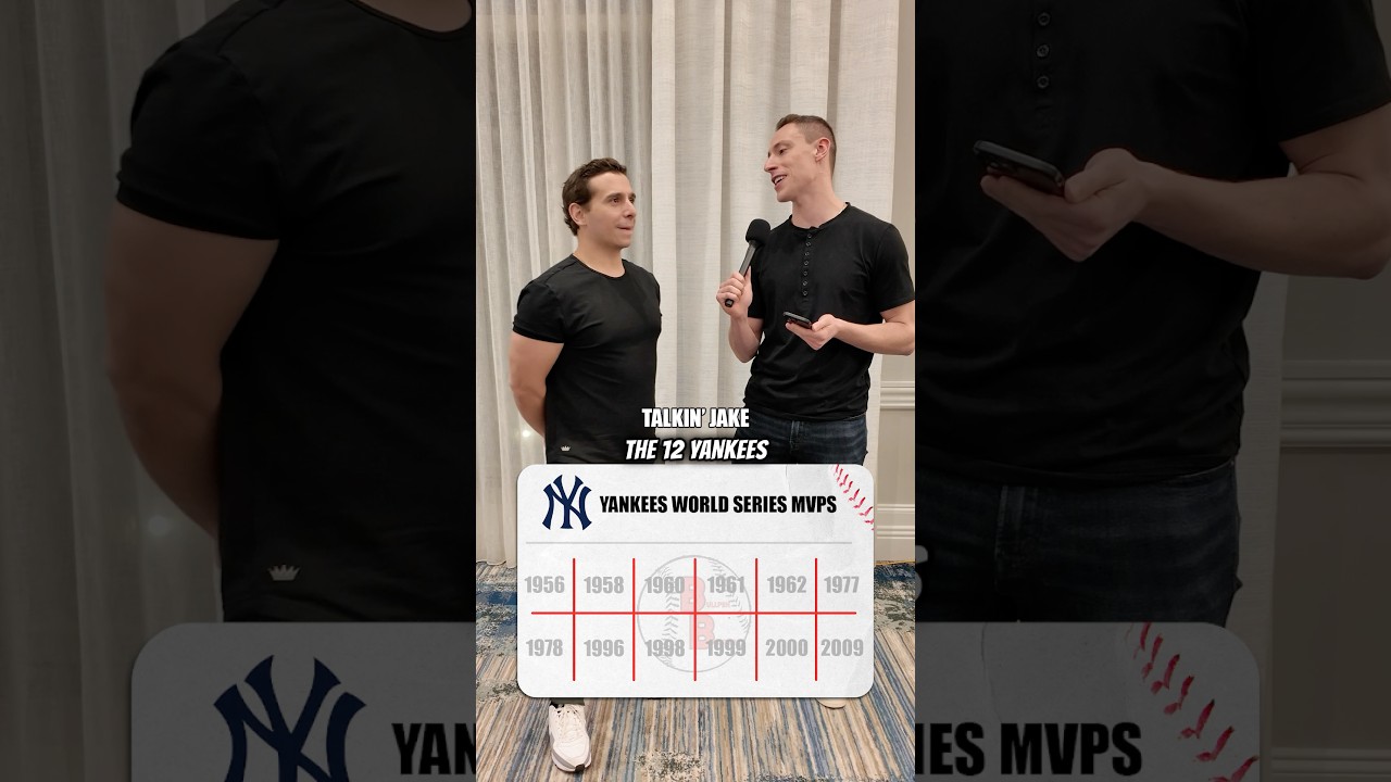 CAN TALKIN’ JAKE GUESS EVERY NEW YORK YANKEES WORLD SERIES MVP WINNER??
