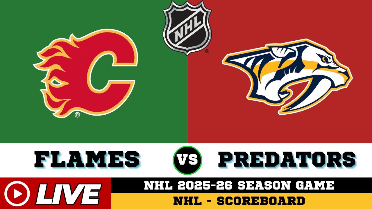 🔴LIVE : Nashville Predators Vs Calgary Flames | NHL 2026 | NHL Live SCOREBOARD