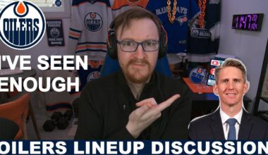 The Kris Knoblauch Experience Needs to End. | Edmonton Oilers Lineup Discussion and Rant