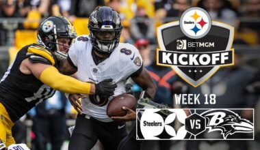 Steelers vs. Ravens Week 18 Preview | Steelers Kickoff | Pittsburgh Steelers