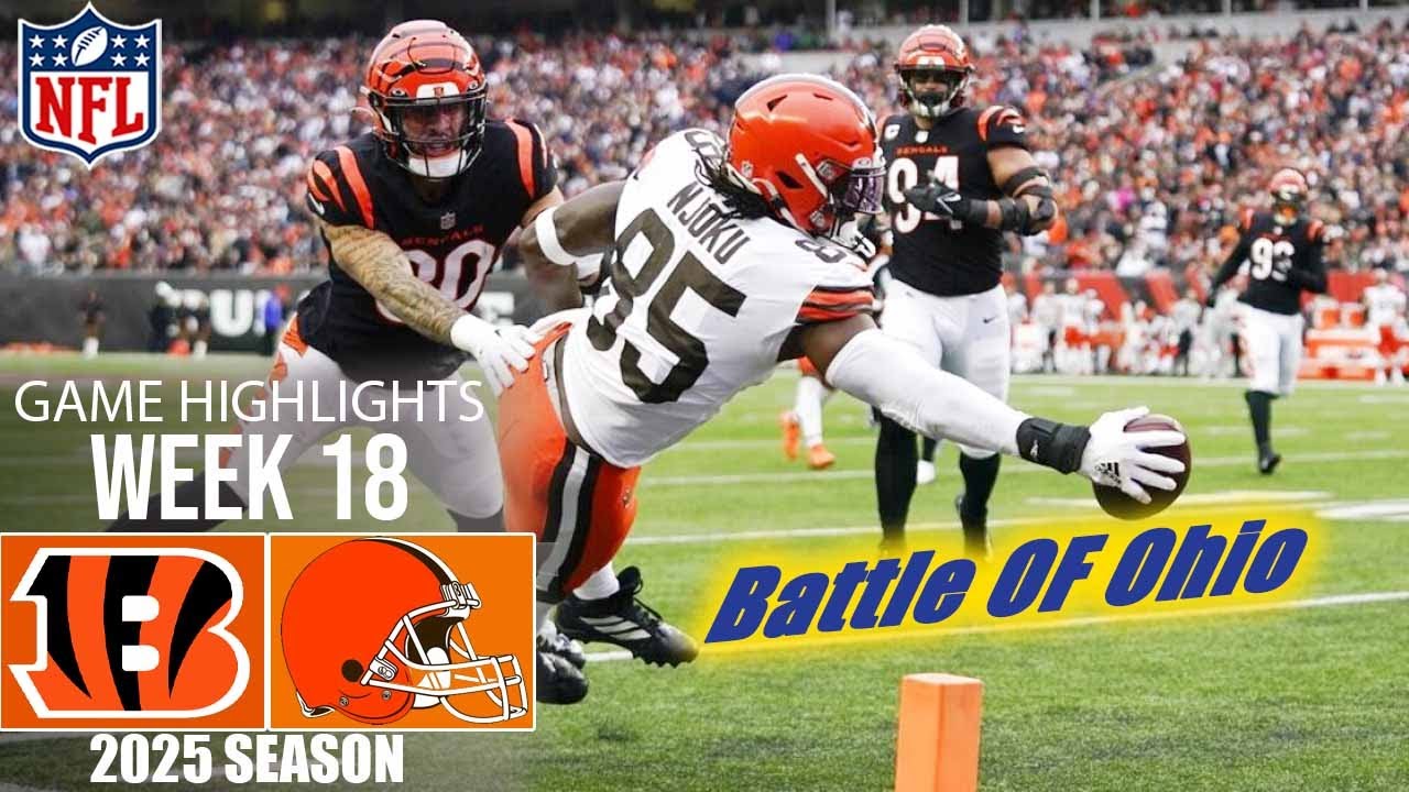 Cleveland Browns vs Cincinnati Bengals WEEK 18 | FULL GAME Highlights | NFL Season 2026
