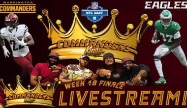 👑Commanders Kings LIVE!👑 | 🚨COMMANDERS KINGS WEEK 18 FINALE WATCH PARTY ❗🚨 Commanders vs. Eagles