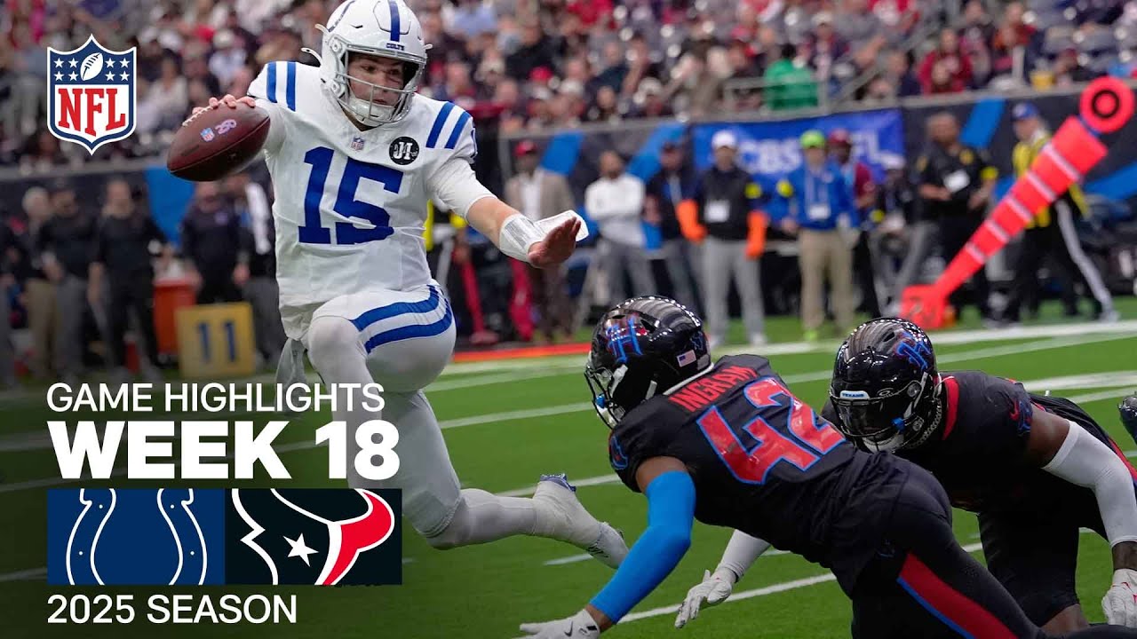 Indianapolis Colts vs. Houston Texans Game Highlights | NFL 2025 Season Week 18