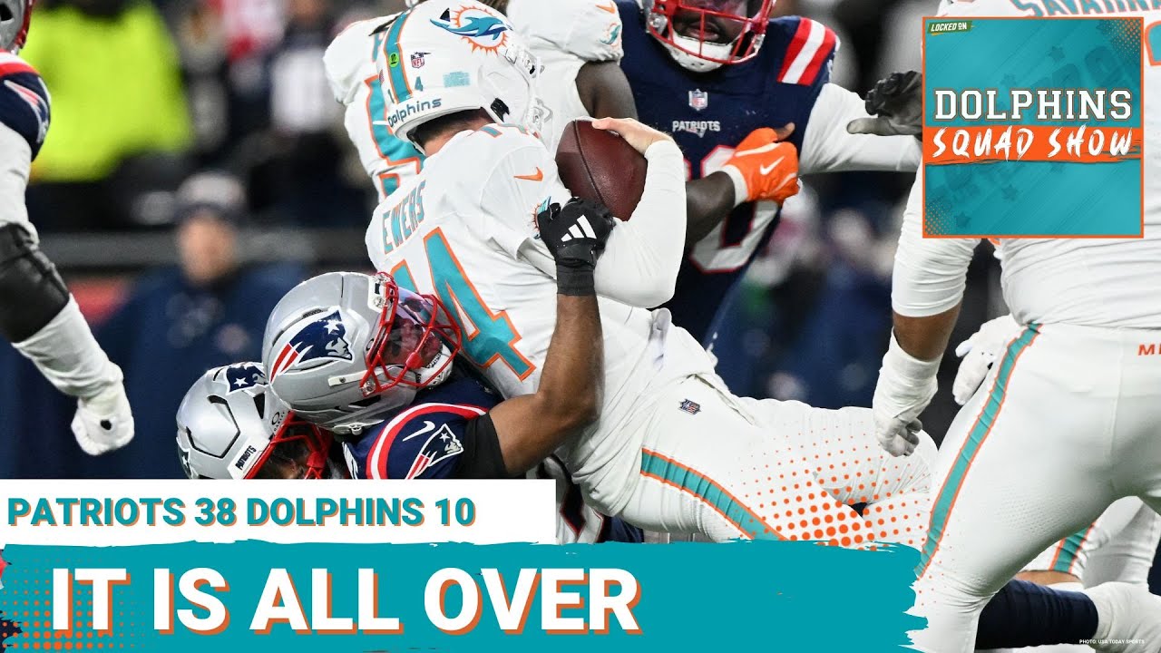 DOLPHINS SQUAD SHOW: Quinn Ewers, Miami Dolphins Drop Season Finale 38-10 at New England Patriots