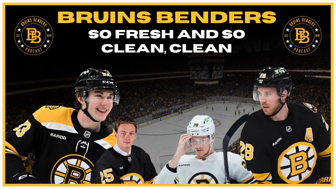Bruins Benders: So Fresh And So Clean, Clean