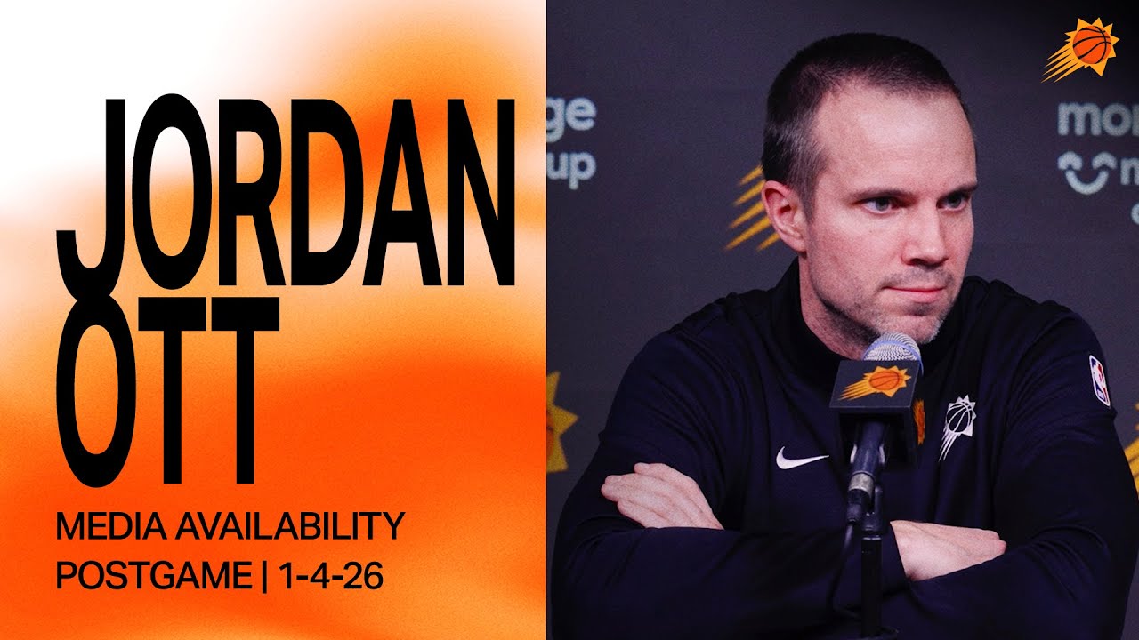 Head Coach Jordan Ott Postgame Media Availability | Phoenix Suns | 1-4-26