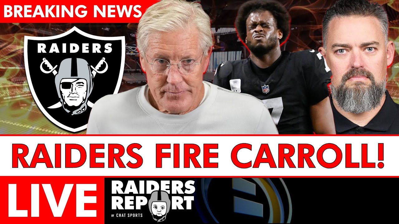 BREAKING NEWS: Pete Carroll FIRED By The Las Vegas Raiders