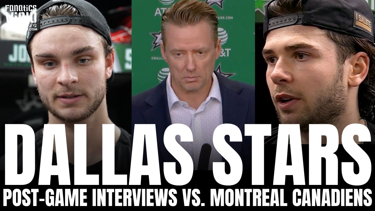 Wyatt Johnston, Mavrik Bourque & Glen Gulutzan Recap Dallas Stars OT Loss vs. Montreal Canadiens