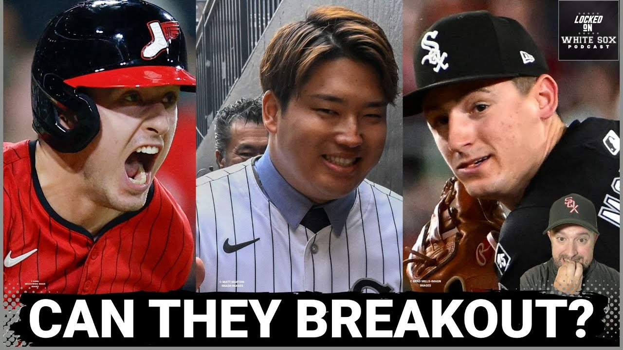 Chicago White Sox NEED a lot of BREAKOUT performances in 2026 to IGNITE Future Hopes