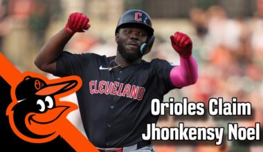 Jhonkensy Noel claimed by Baltimore Orioles (REACTION)