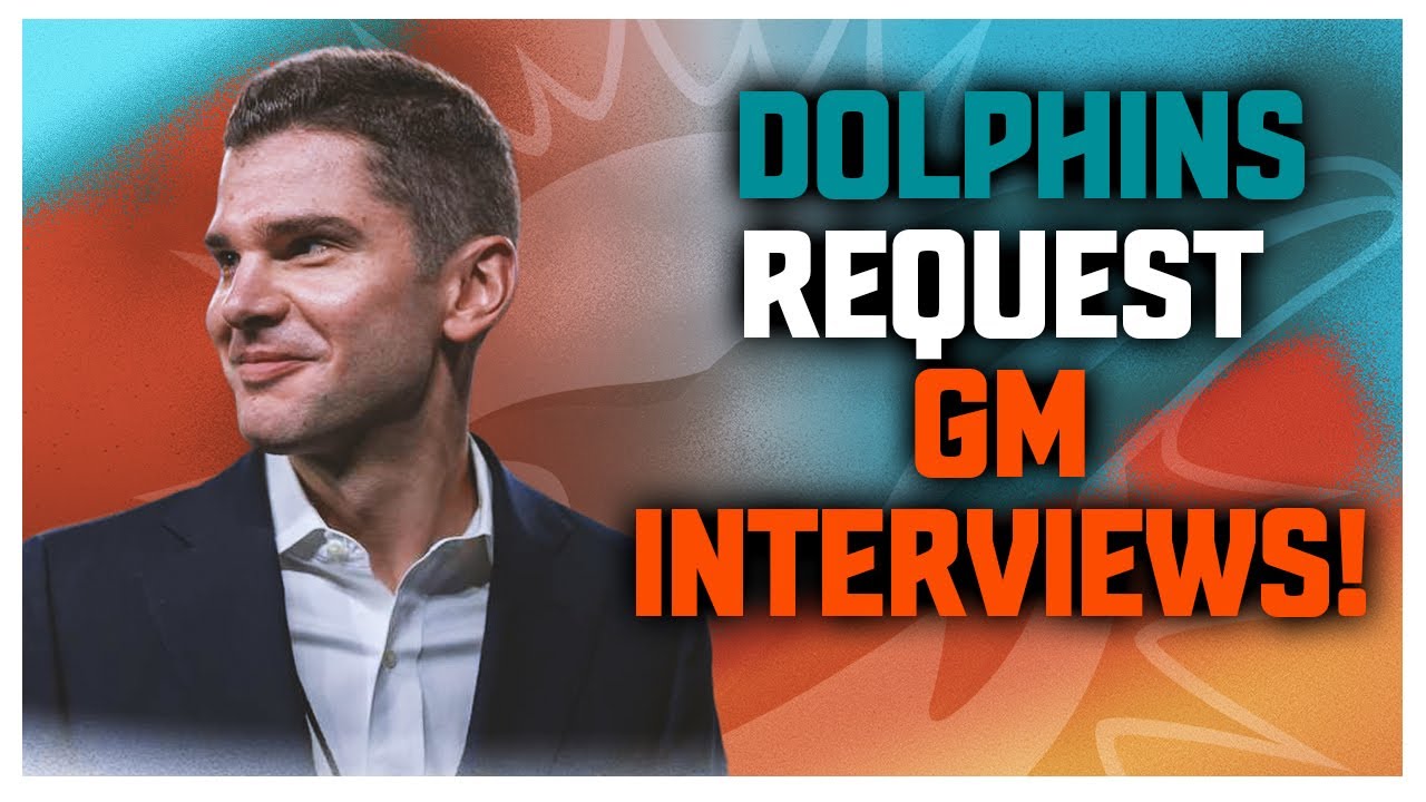 Miami Dolphins Request GM Interviews! | Weaver HC Opportunity!