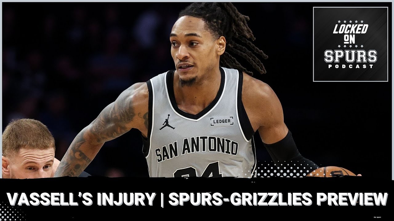 On Devin Vassell's injury and previewing San Antonio Spurs-Grizzlies