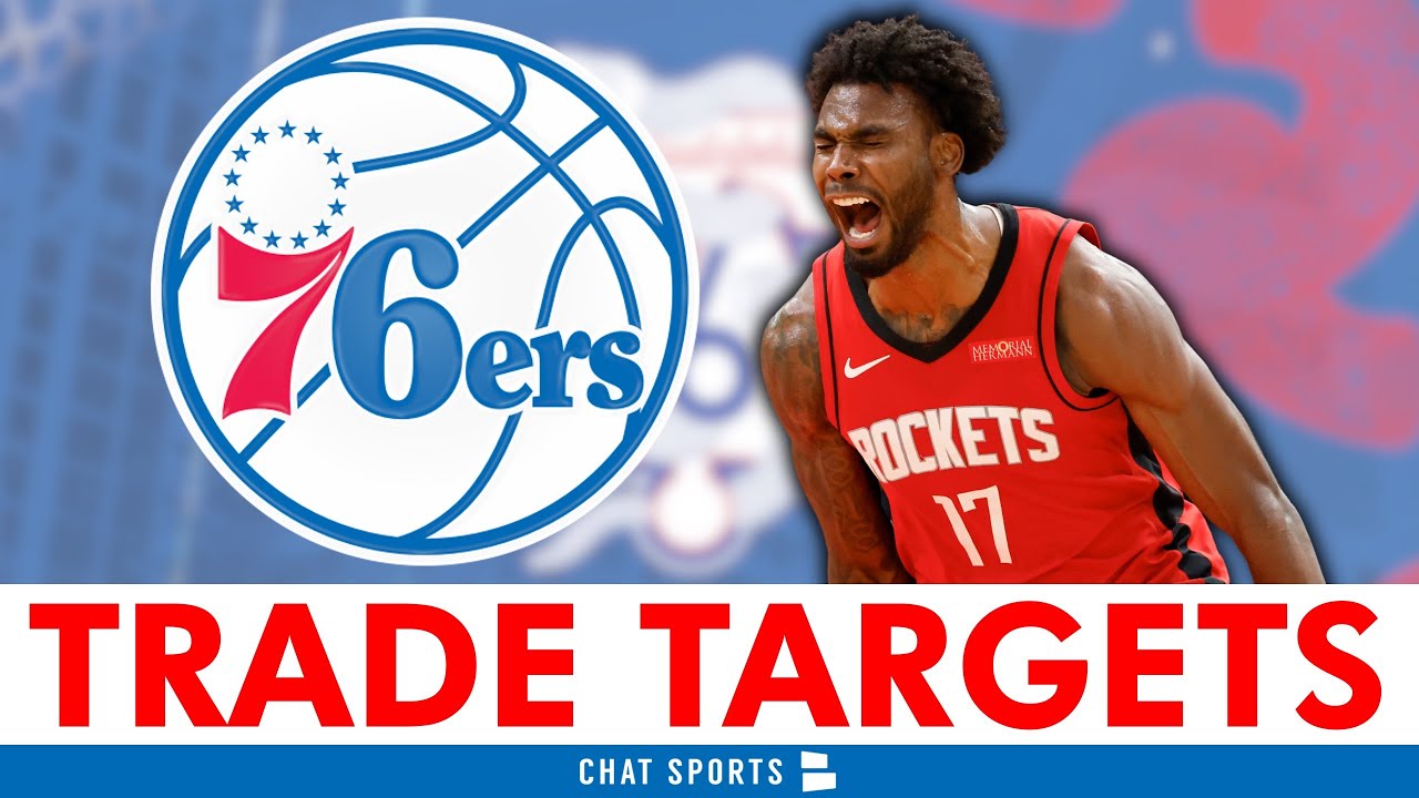 NEW Philadelphia 76ers Trade Targets Via Bleacher Report NBA Insider Ft. Tari Eason