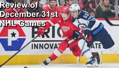 Review of December 31st NHL Games
