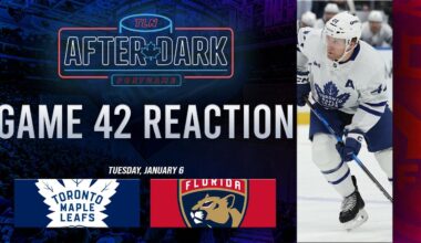 Toronto Maple Leafs vs Florida Panthers Postgame Show ft. Jay Rosehill | Game 42 | TLN After Dark