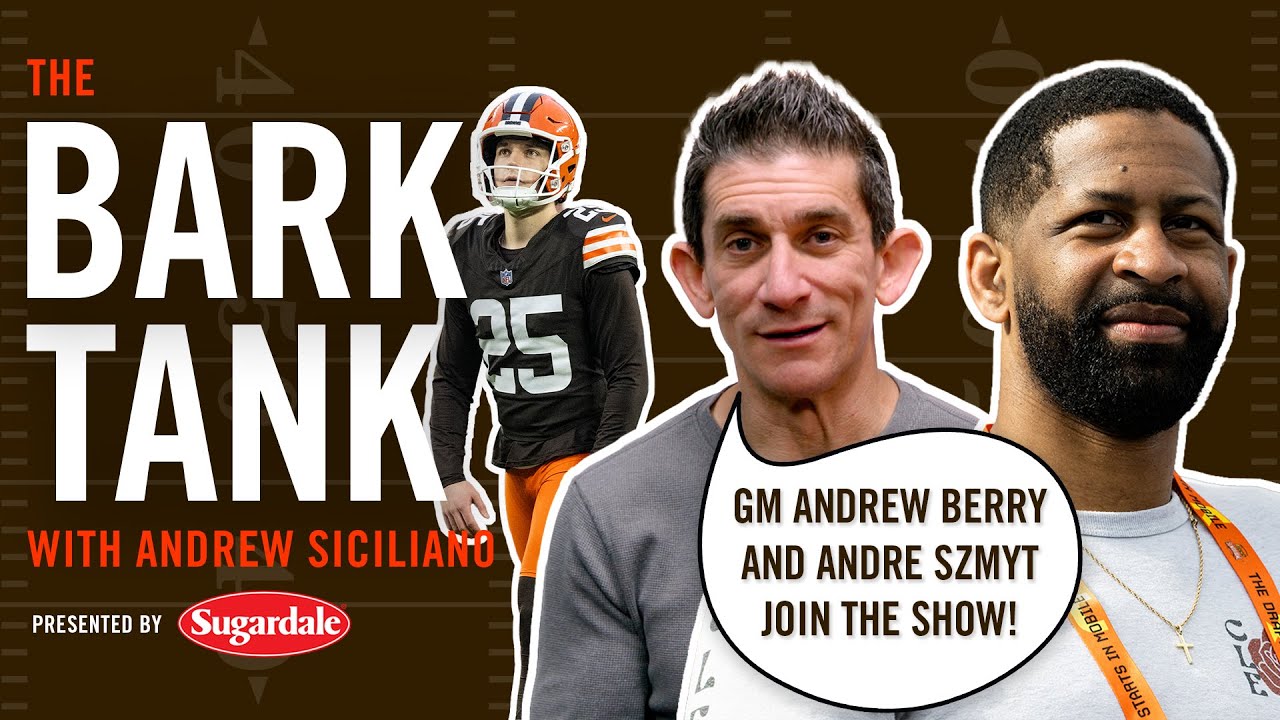 GM Andrew Berry and K Andre Szmyt Join the Show | The Bark Tank