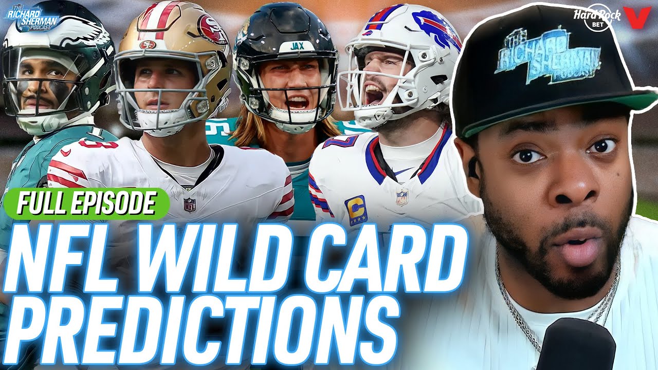 NFL Wild Card Predictions: 49ers-Eagles, Bills-Jaguars, Rams-Panthers | Richard Sherman NFL