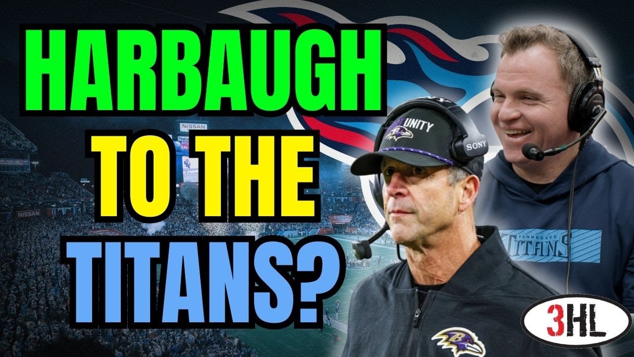 Should the Tennessee Titans Pursue John Harbaugh??