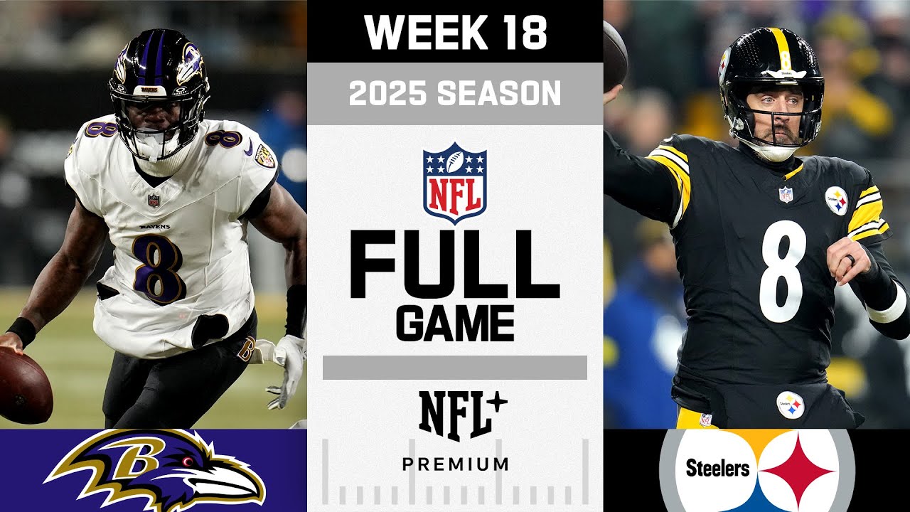 Winner Takes All! Baltimore Ravens vs. Pittsburgh Steelers FULL GAME | NFL 2025 Season Week 18
