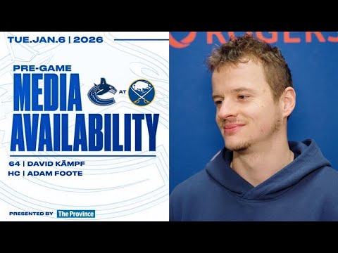 David Kämpf & Adam Foote Pre-Game Media | Canucks at Sabres (Jan 6, 2026)