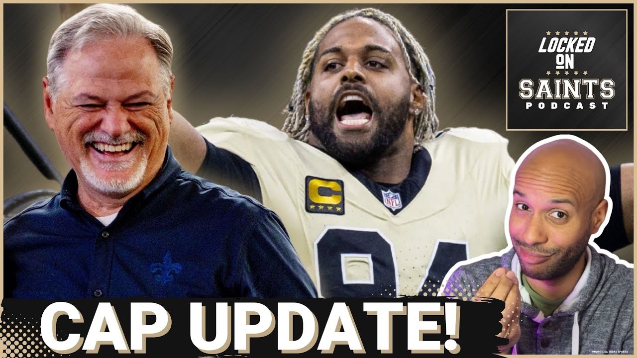 CAP ROOM: New Orleans Saints’ Salary Cap HEALTH Sets Stage For Impactful Free Agency Additions