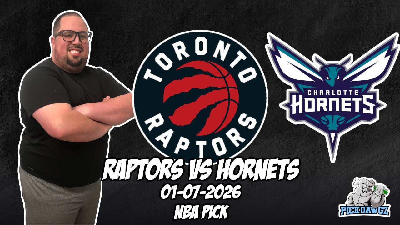 Toronto Raptors vs Charlotte Hornets 1/7/26 NBA Free Picks & Prediction | NBA Betting Tips