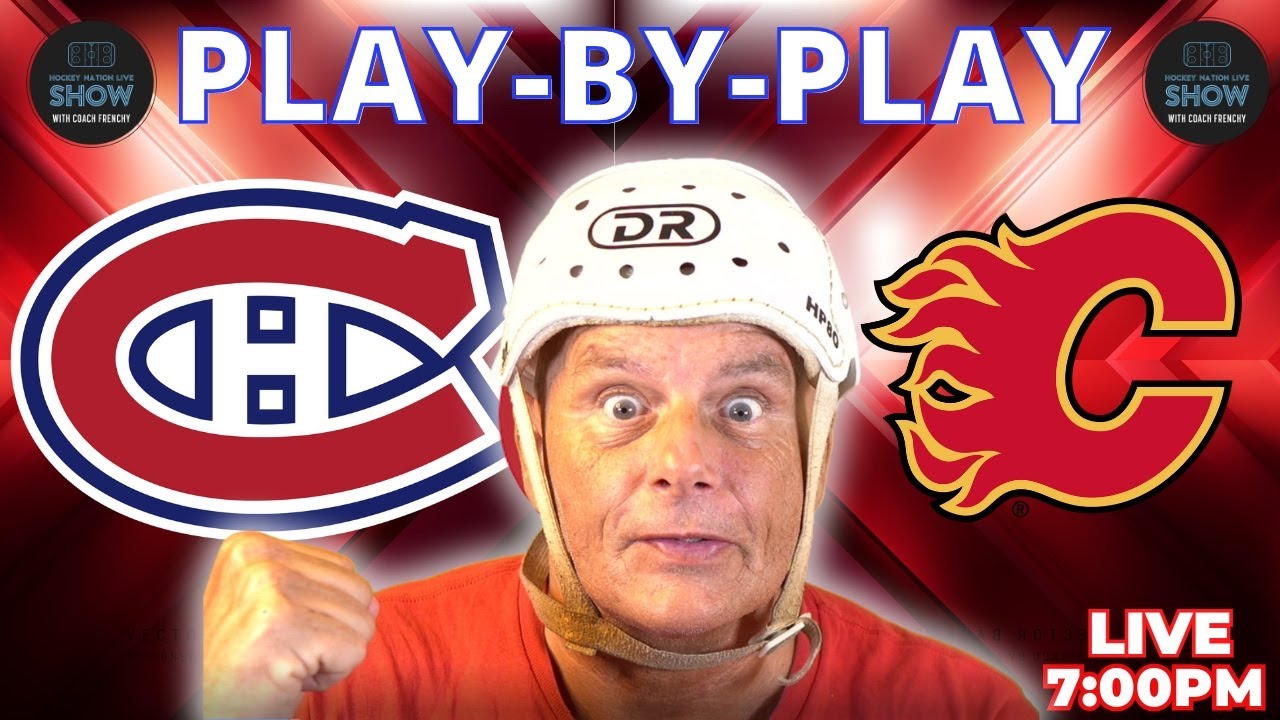 Montreal CANADIENS vs Calgary FLAMES LIVE! 🚨 Back at the Bell Centre! | Play-by-Play & Reaction