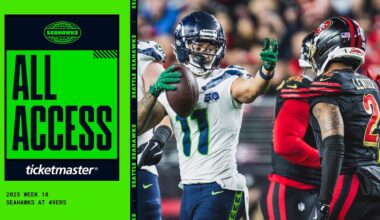 Seahawks All Access: The Sights and Sounds From The Week 18 Regular Season Finale At The 49ers