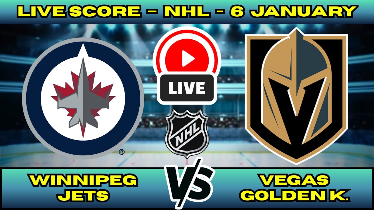🔴 Winnipeg Jets vs Vegas Golden Knights | NHL PLAY BY PLAY | Live Score Update Jan 6