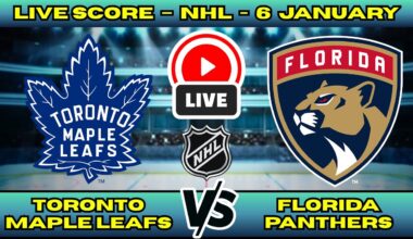 🔴 Toronto Maple Leafs vs Florida Panthers | NHL PLAY BY PLAY | Live Score Update Jan 6