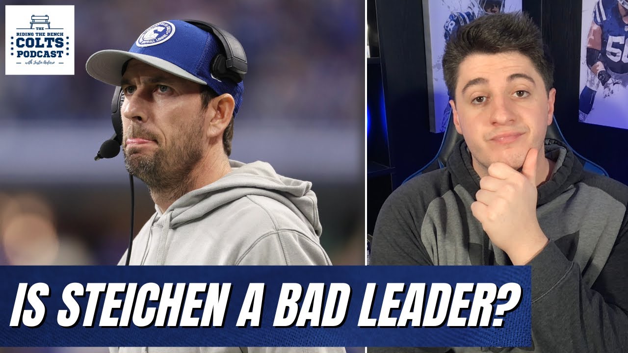Indianapolis Colts HC Shane Steichen Not a "Leader of Men"?