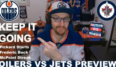 Pre-Game Report: Edmonton Oilers vs Winnipeg Jets