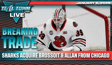 BREAKING TRADE: Sharks Acquire Brossoit & Allan from Chicago - 1/8/2026 - Teal Town USA