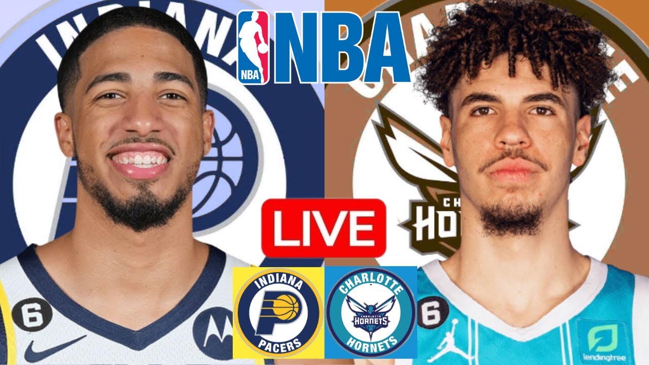 LIVE: INDIANA PACERS vs CHARLOTTE HORNETS | NBA | PLAY BY PLAY | SCOREBOARD