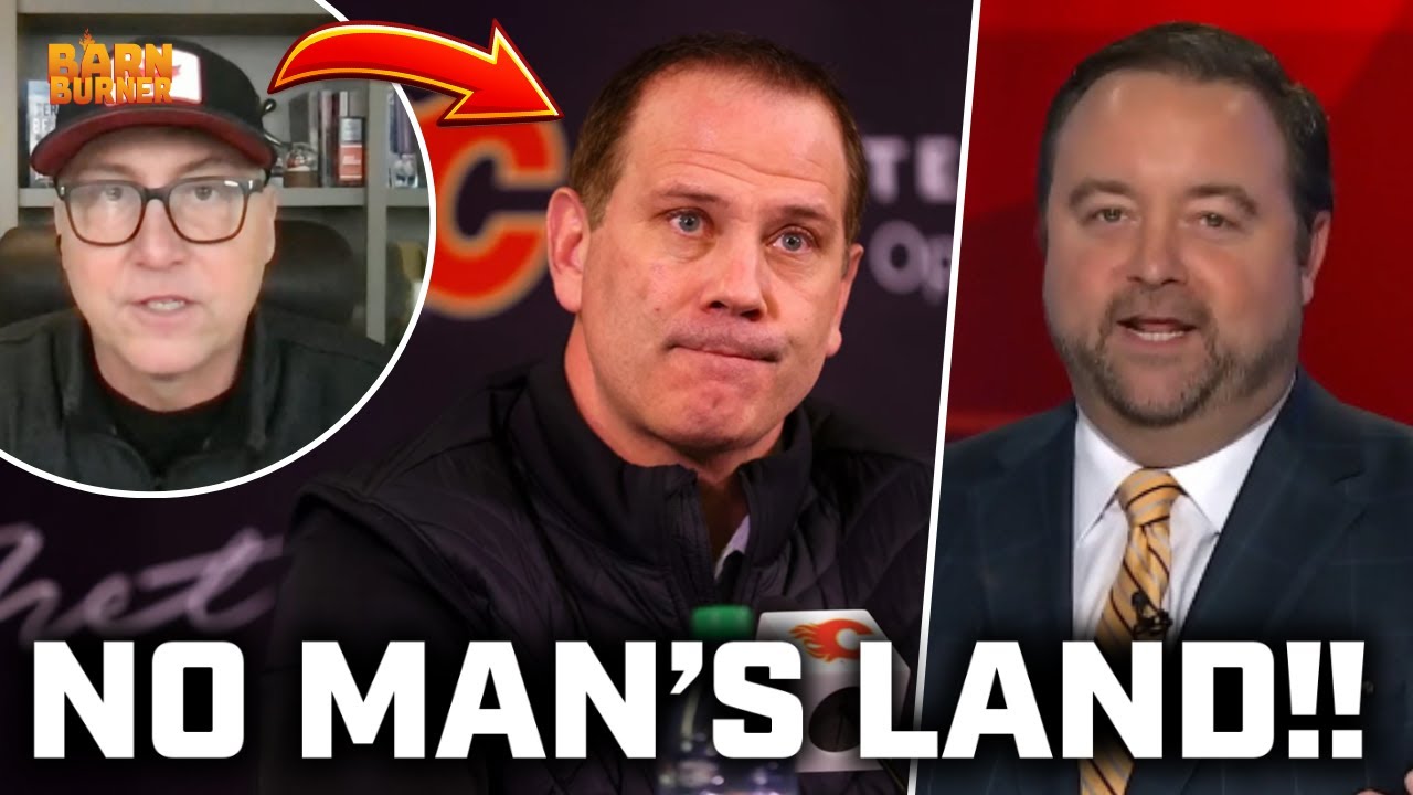 Pierre LeBrun CALLS OUT The Calgary Flames — “Be Real” w/TSN's Darren Dreger | FN Barn Burner