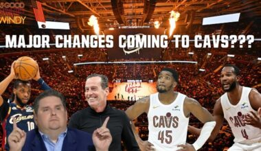 MAJOR CHANGES COMING TO CAVS??? - 5 Good Minutes With Windy