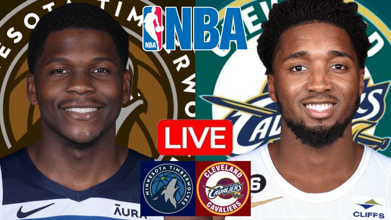 LIVE: MINNESOTA TIMBERWOLVES vs CLEVELAND CAVALIERS | NBA | PLAY BY PLAY | SCOREBOARD