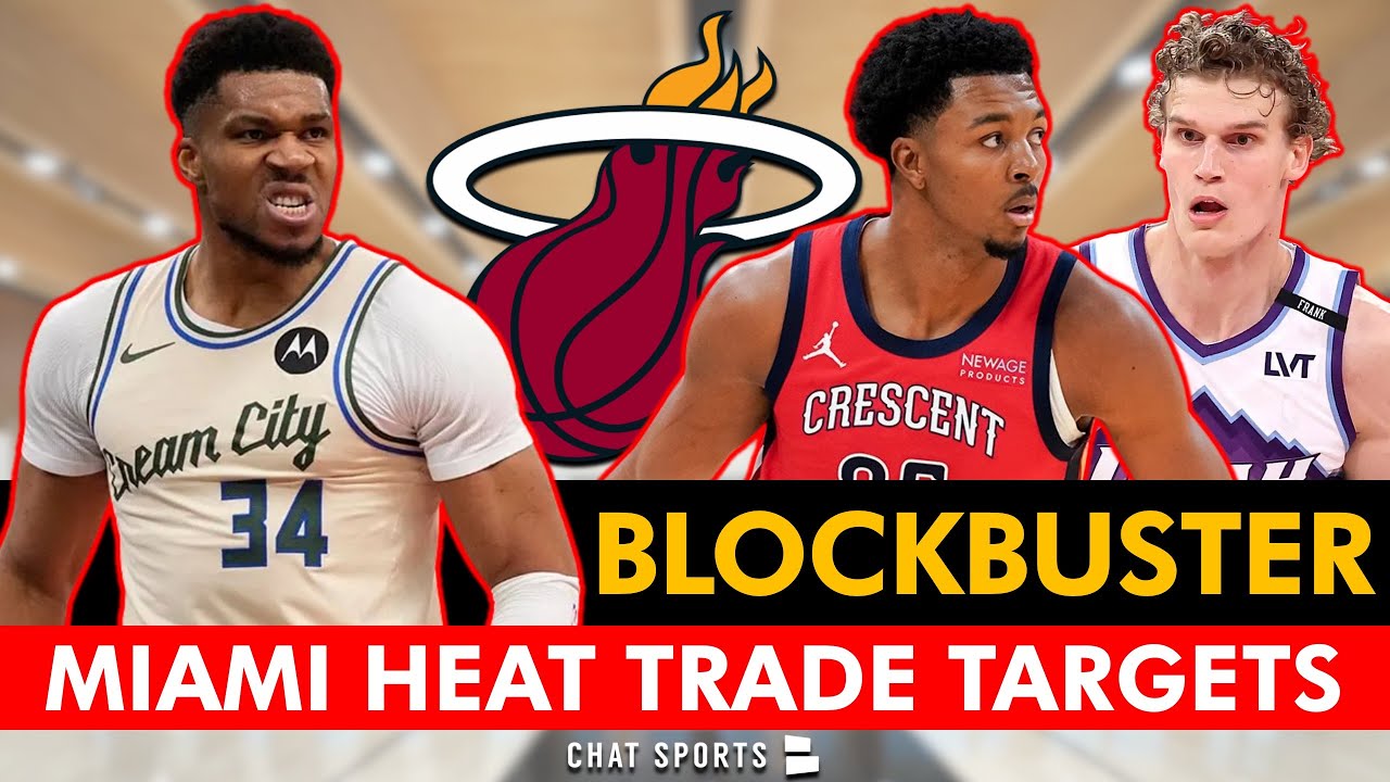 BLOCKBUSTER Miami Heat Trade Targets Ahead Of NBA Trade Deadline