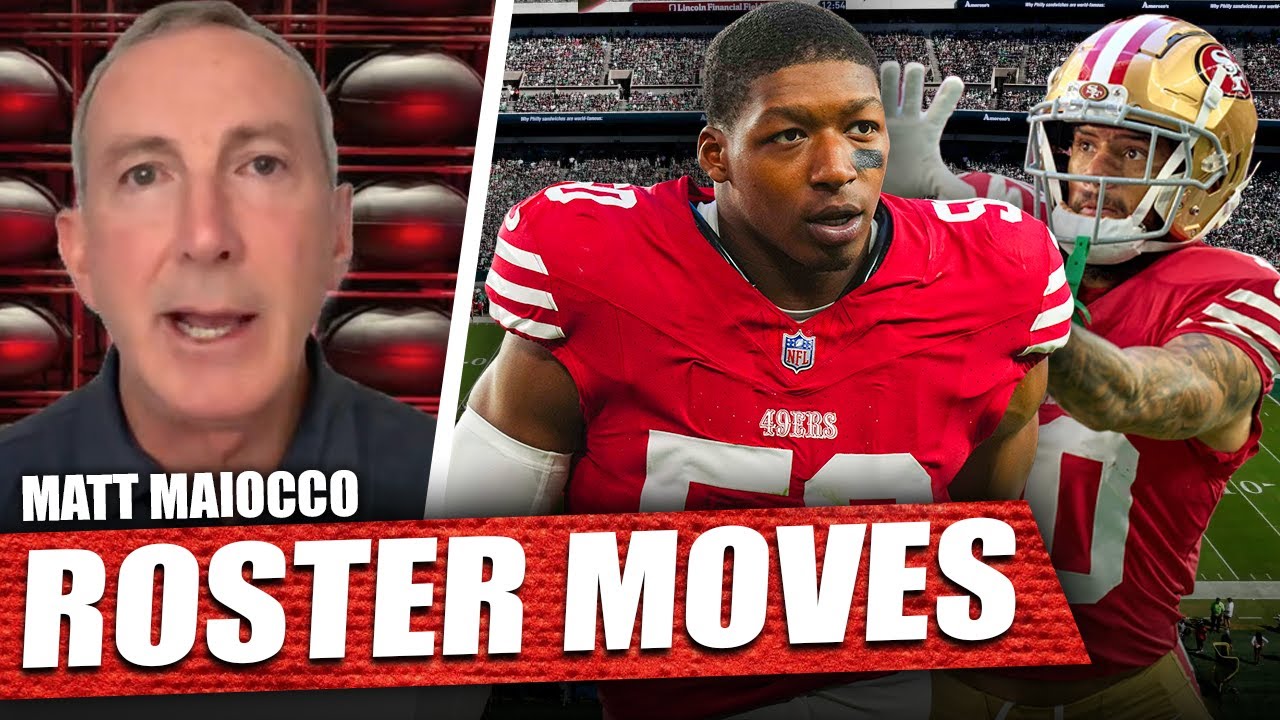 49ers Roster UPDATE: What SF's Roster Moves Mean For Tomorrow...