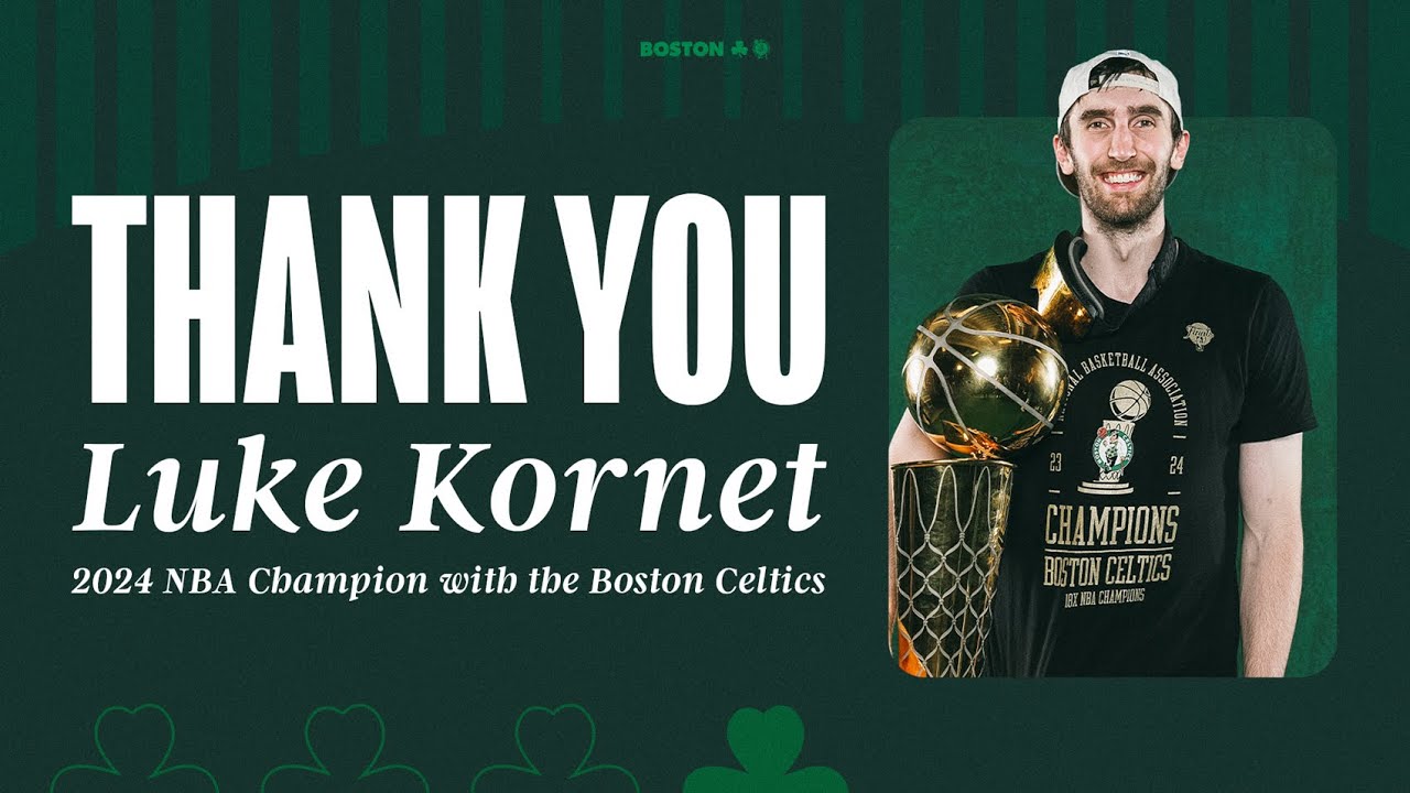 Luke Kornet Boston Celtics Tribute Video