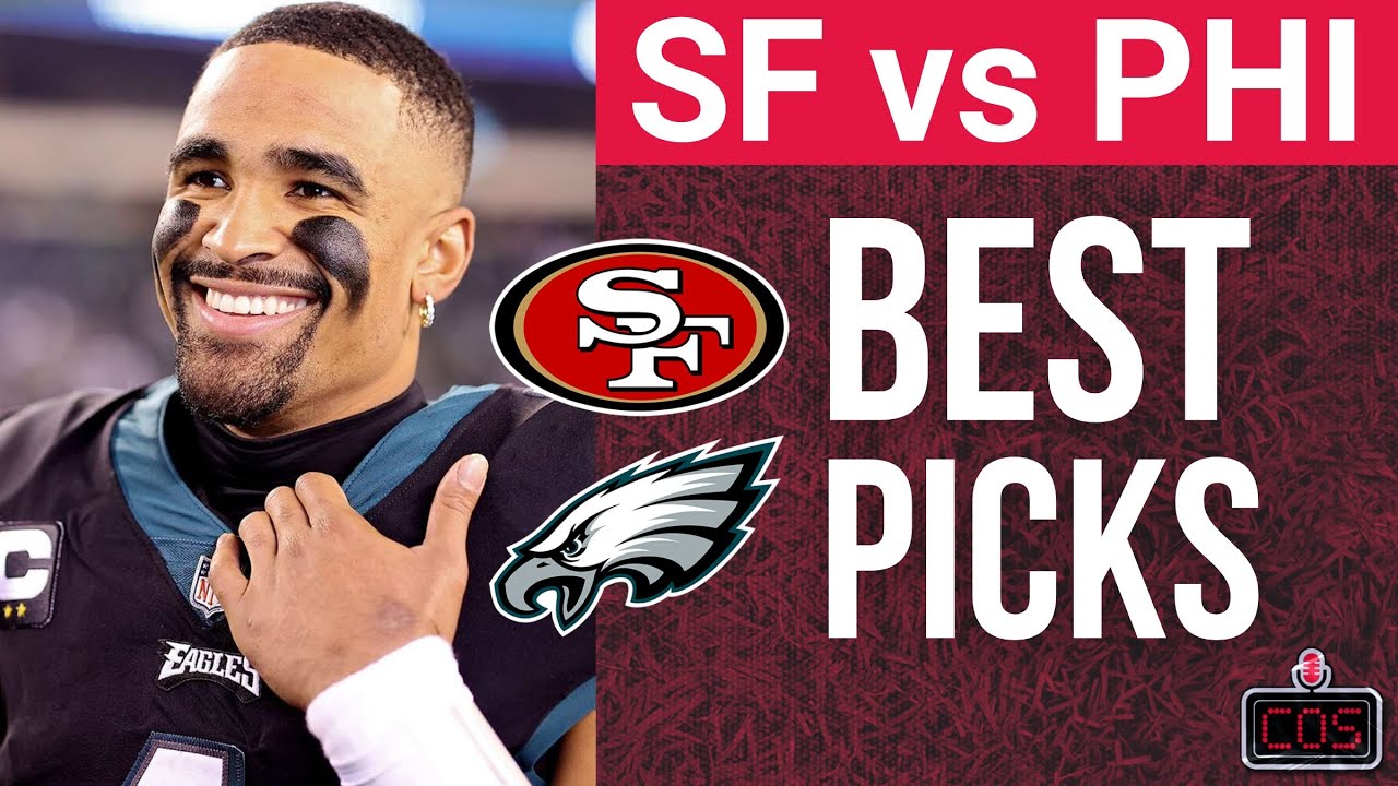 San Francisco 49ers vs Philadelphia Eagles Best Picks & Predictions!