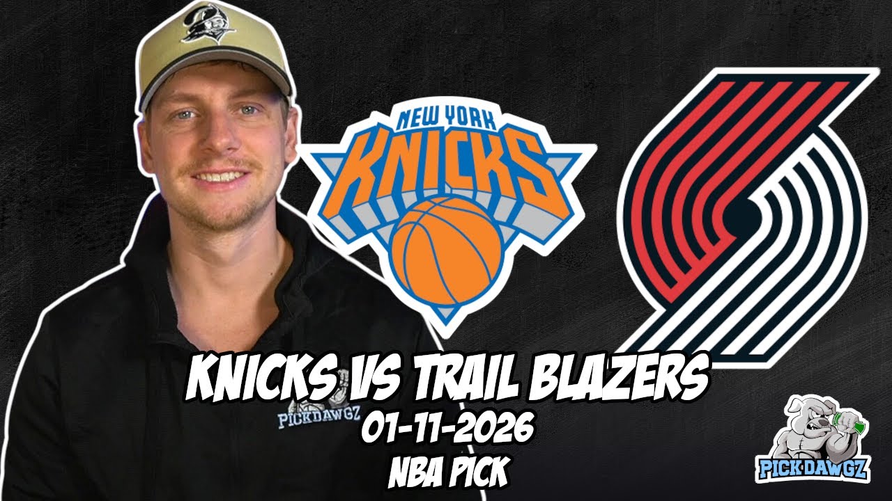 New York Knicks vs Portland Trail Blazers 1/11/26 NBA Free Picks & Prediction | NBA Betting Tips