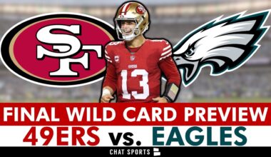 FINAL San Francisco 49ers vs. Philadelphia Eagles NFC Wild Card Preview | NFL Playoffs 2026