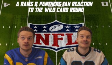A Rams & Panthers Fan Reaction to the Wild Card Round