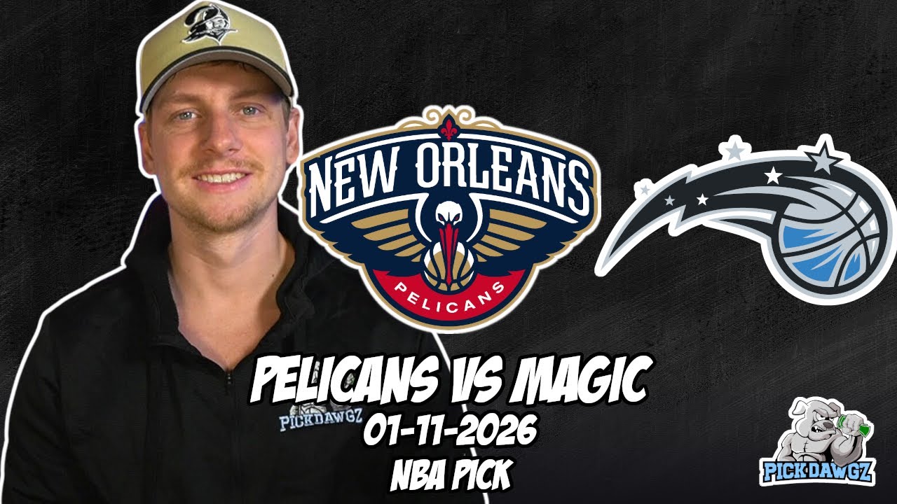New Orleans Pelicans vs Orlando Magic 1/11/26 NBA Free Picks & Prediction | NBA Betting Tips