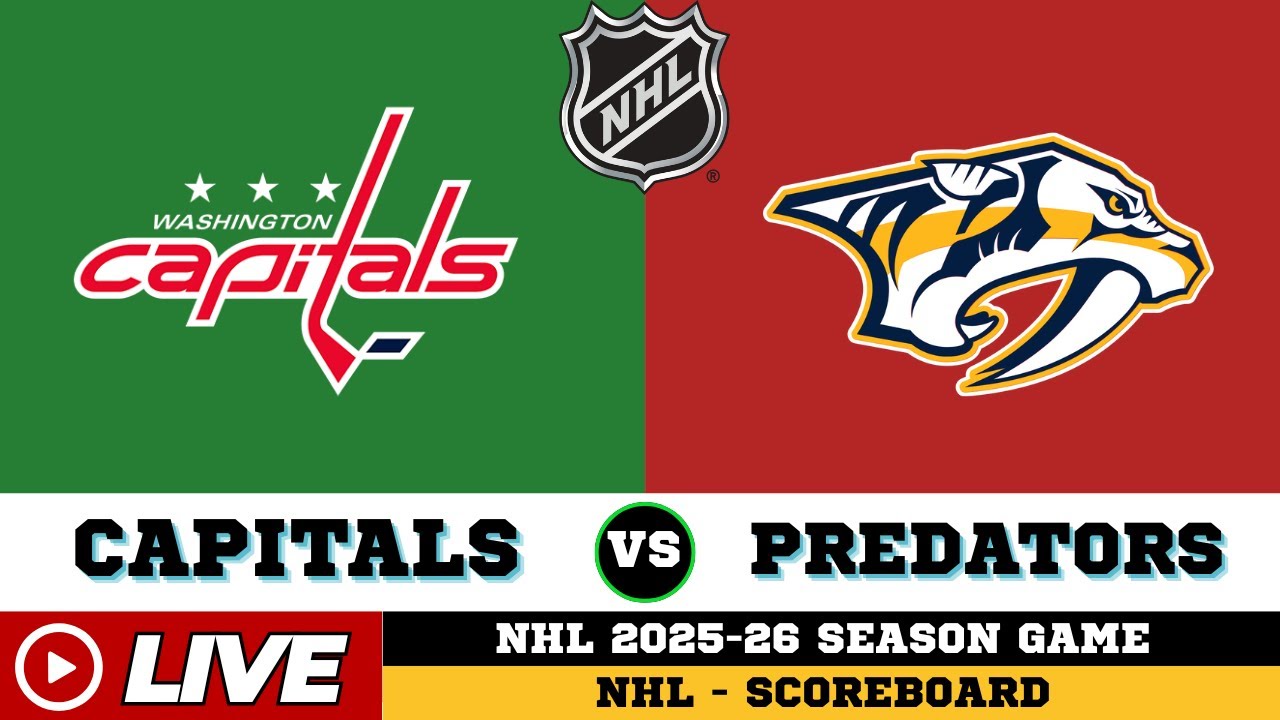 🔴LIVE : Washington Capitals Vs Nashville Predators | NHL 2026 | NHL Live SCOREBOARD