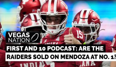 FIRST AND 10 PODCAST: Are the Raiders Sold on Drafting Fernando Mendoza?