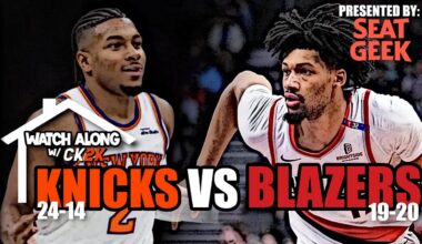 NEW YORK KNICKS VS PORTLAND TRAILBLAZERS LIVE PLAY BY PLAY! | WATCH ALONG W/ CK2K