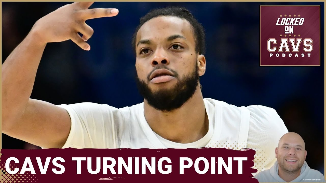 BREAKTHROUGH: Have the Cleveland Cavaliers Turned the Corner?! | BIG Games Ahead!