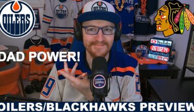 Pre-Game Report: Edmonton Oilers vs Chicago Blackhawks